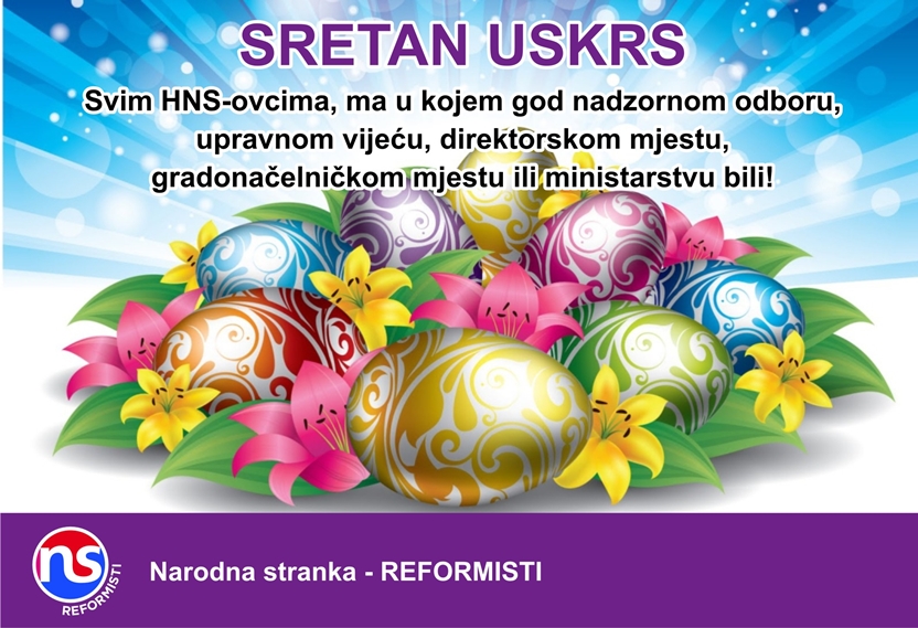 sretan uskrs poruke I Reformisti čestitali Uskrs HNS ovcima uz poruku 